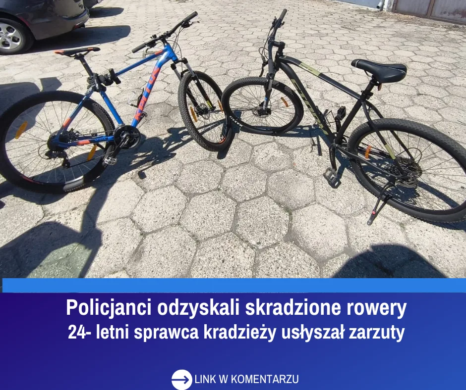 Stróże prawa odzyskali skradzione rowery; 24-latek usłyszał zarzuty