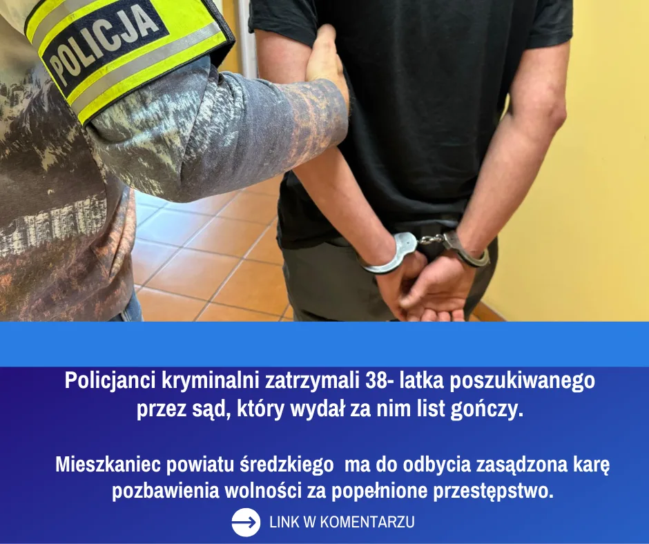 Zatrzymano 38-latka poszukiwanego listem gończym